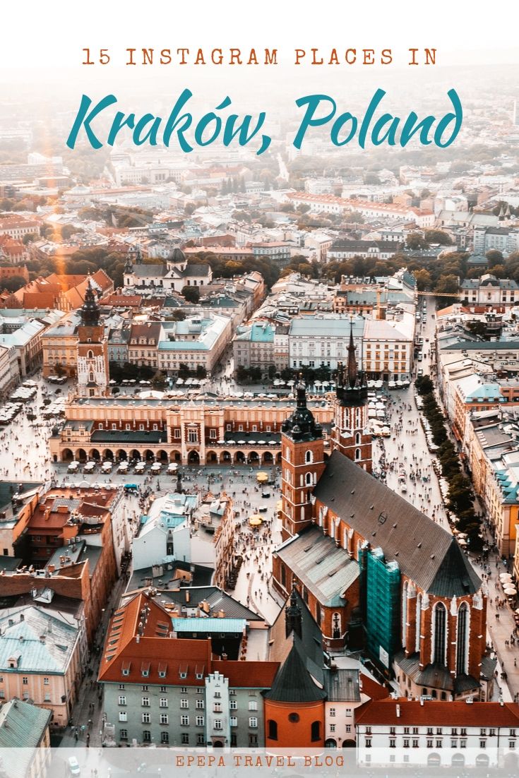 Top 15 most instagrammable places in Kraków, Poland | Epepa Travel Blog